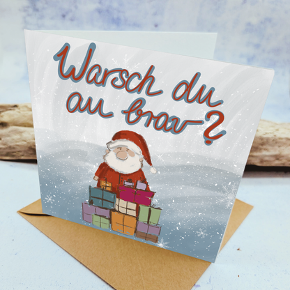 Weihnachtskarte - Schwäbische Grußkarte Warsch du au brav?